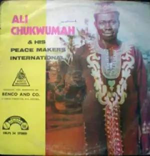 Ali Chukwuma - Onye Melu Ogo Amazi (ft. His Peace Makers Dance Band of Nigeria)